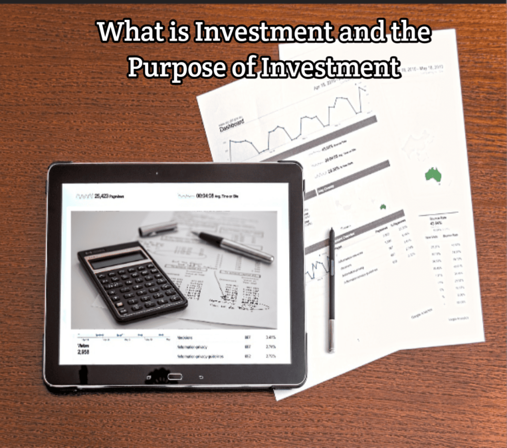 What is Investment and the Purpose of Investment