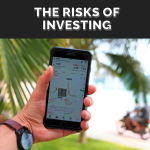 The Risks of Investing: Understanding the Challenges and How to Navigate Them